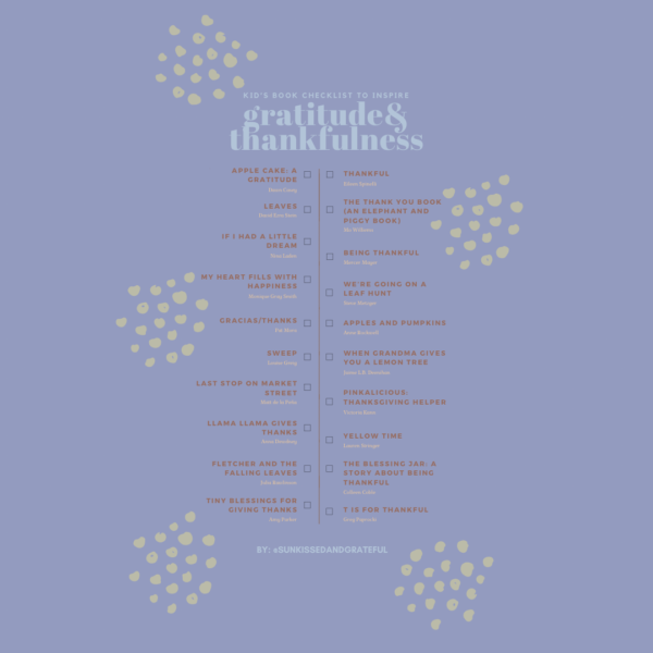 20 Books to Inspire Gratitude and Thankfulness in Children » sunkissed ...